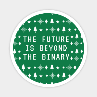 The Future Is BEYOND the BINARY [Ugly Holiday Sweater] Magnet